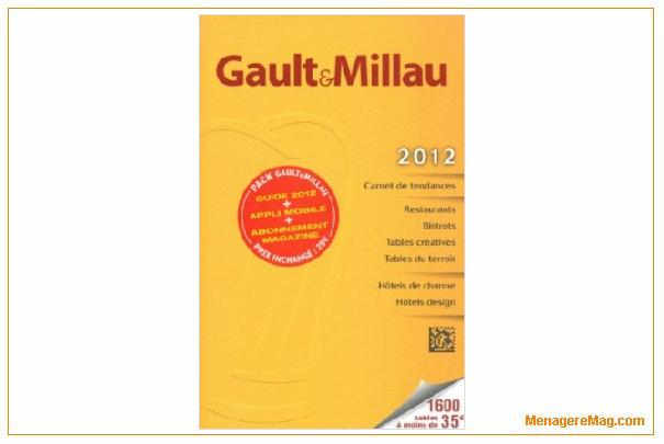 Sortie le 17 novembre de l’édition Gault & Millau 2012