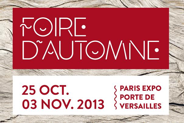 Foire d’automne : du 25 octobre au 3 novembre 2013 à Paris Porte de Versailles
